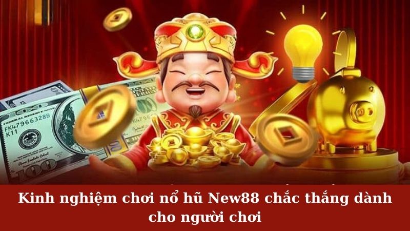 Kinh nghiệm chơi nổ hũ tại nhà cái