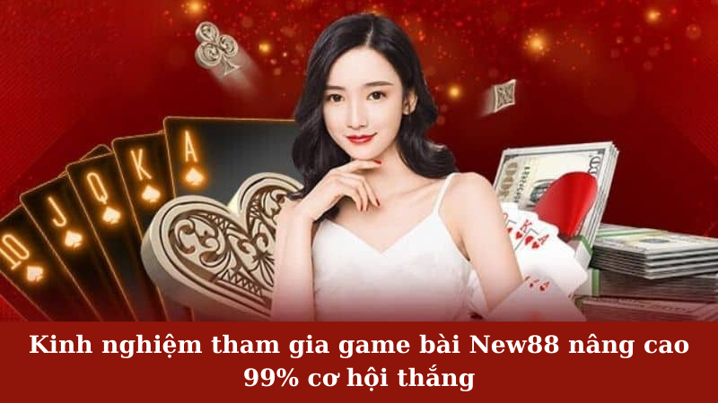 Mẹo chơi game bài siêu xịn