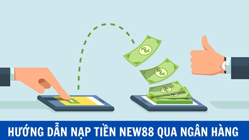 Nạp tiền New88 uy tín 